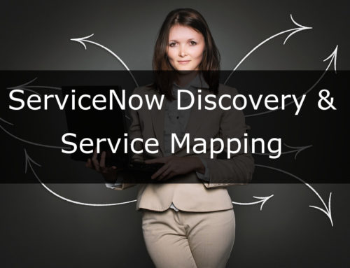 ServiceNow Discovery and Service Mapping Case Study